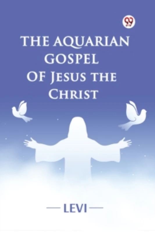 Image of The Aquarian Gospel of Jesus the Christ Paperback