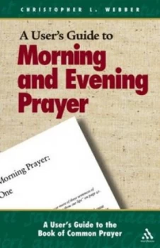 Image of A Users Guide to the Book of Common Prayer by Christopher Webber Paperback