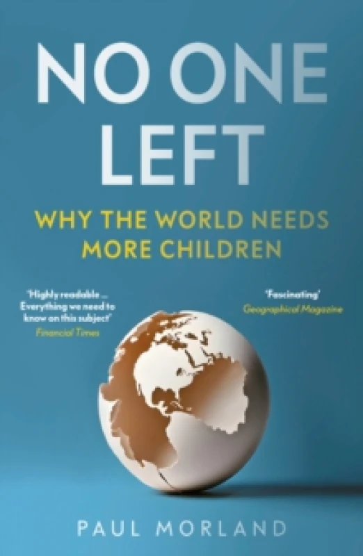 Image of No One Left : Why the World Needs More Children Paperback / softback