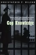 Image of cop knowledge police power and cultural narrative in twentieth century amer