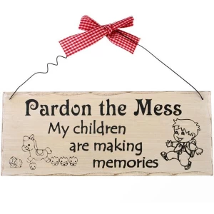 Image of Pardon The Mess Hanging Sign