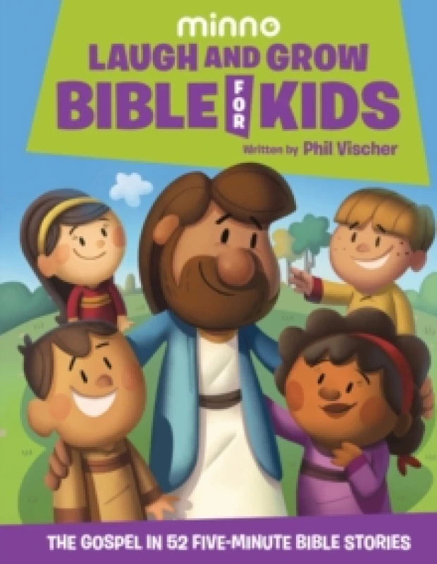 Image of Laugh and Grow Bible for Kids : The Gospel in 52 Five-Minute Bible Stories Hardback