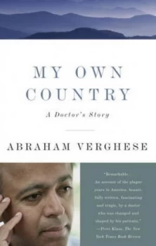 Image of My Own Country by Abraham Verghese Paperback