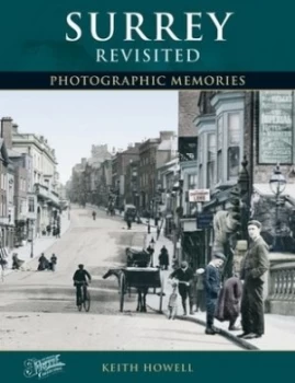 Image of Surrey Revisited by Keith Howell and Francis Frith Collection Hardback