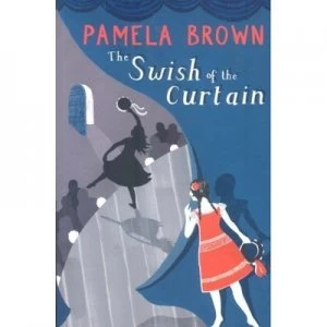 Image of Swish of the Curtain by Pamela Brown Paperback