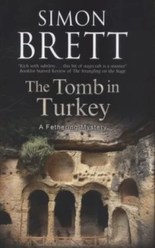 Image of The Tomb in Turkey by Simon Brett Hardback