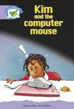 Image of Literacy Edition Storyworlds Stage 8 Fantasy World Kim and the Computer Mouse Book
