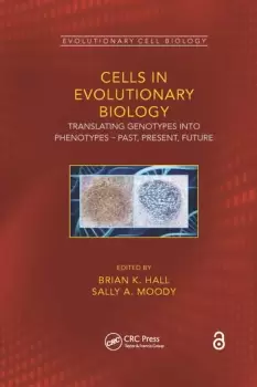 Image of Cells in Evolutionary BiologyTranslating Genotypes into Phenotypes - Past Present Future