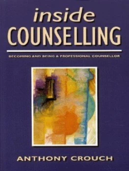 Image of Inside Counselling by Anthony Crouch Paperback