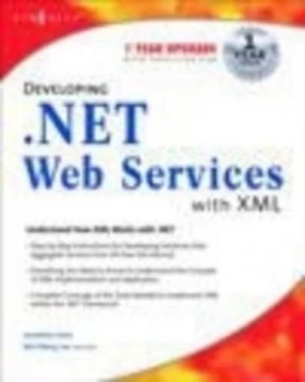 Image of Developing .Net Web Services with Xml by Syngress Paperback