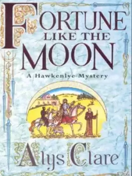 Image of Fortune like the moon - Alys Clare - Paperback - Used