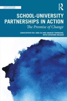 Image of School-University Partnerships in ActionThe Promise of Change