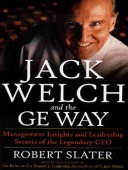 Image of Jack Welch and the Ge Way by Robert Slater Hardback
