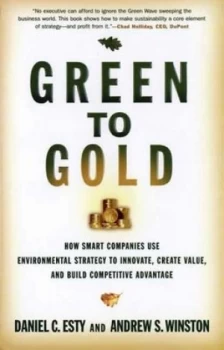 Image of Green to Gold by Daniel C. Esty Hardback