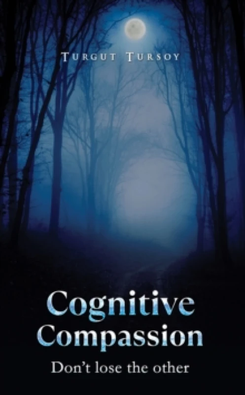 Image of Cognitive Compassion. Paperback. By Turgut Tursoy Books