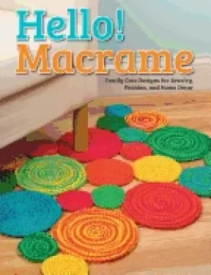Image of hello macrame totally cute designs for home decor and more