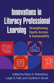 Image of Innovations in Literacy Professional Learning Strengthening Equity Access and Sustainability