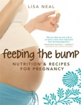 Image of Feeding the Bump by Lisa Neal Book