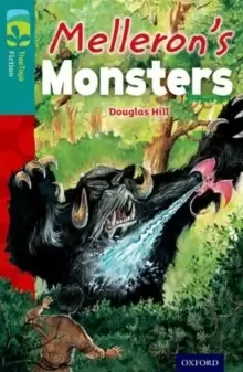 Image of Oxford Reading Tree TreeTops Fiction: Level 16: Mellerons Monsters