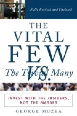 Image of vital few versus the trivial many invest with the insiders not the masses