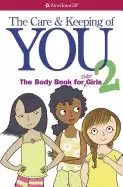Image of care and keeping of you 2 the body book for older girls