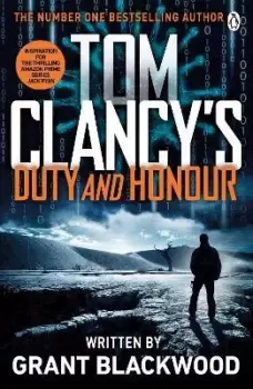 Image of Tom Clancy's Duty and Honour by Grant Blackwood