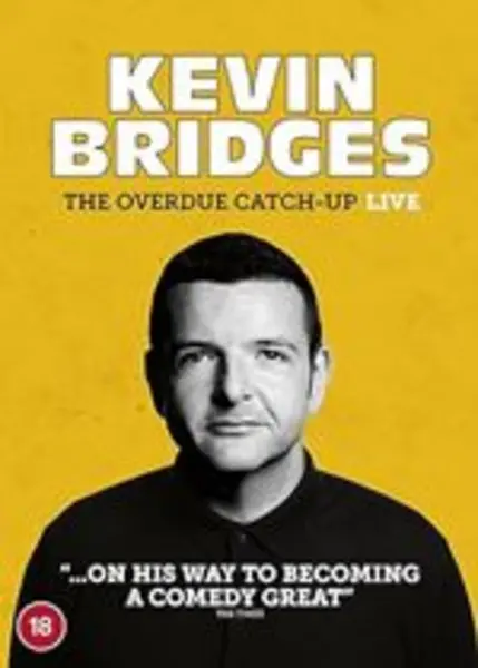 Image of KEVIN BRIDGES - THE OVERDUE CATCH-UP [2023]