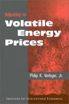 Image of Adjusting to Volatile Energy Prices by Philip Verleger Jr Book
