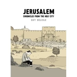 Image of Jerusalem : Chronicles from the Holy City