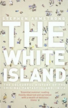Image of The White Island by Stephen Armstrong Paperback