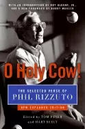 Image of o holy cow the selected verse of phil rizzuto