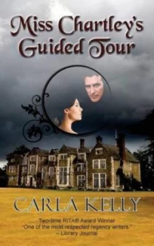 Image of Miss Chartleys Guided Tour by Carla Kelly Paperback