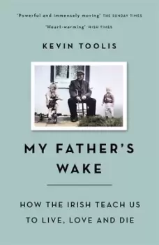 Image of My fathers wake by Kevin Toolis