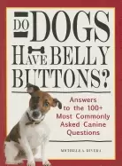 Image of do dogs have belly buttons answers to the 100 most commonly asked canine qu