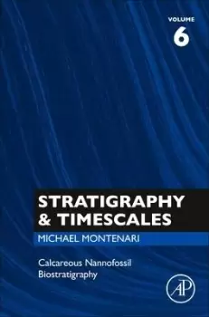 Image of Calcareous Nannofossil Biostratigraphy: Volume 6 by Michael Montenari