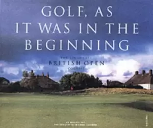 Image of Golf as it was in the beginning by Michael J Fay