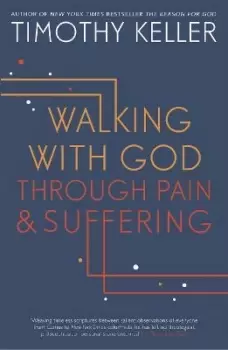 Image of Walking with God through Pain and Suffering by Timothy Keller