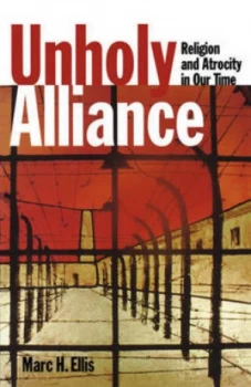 Image of Unholy Alliance by Marc H Ellis Book
