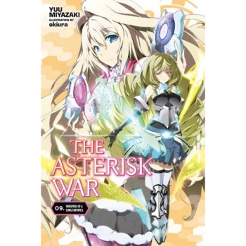 Image of The Asterisk War, Vol. 9 Whispers of a Long Farewell (light novel)