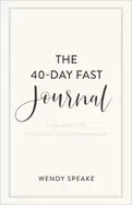 Image of 40 day fast journal a journey to spiritual transformation