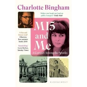 Image of MI5 and Me A Coronet Among the Spooks Paperback / softback 2019