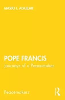 Image of Pope FrancisJourneys of a Peacemaker