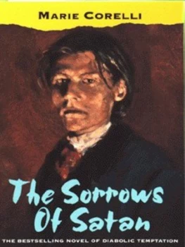 Image of The Sorrows of Satan or the Strange Experience of One Geoffrey Tempest Millionaire by Marie Corelli Paperback