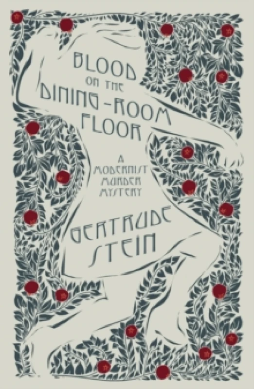 Image of Blood on the Dining-Room Floor : A Modernist Murder Mystery Paperback / softback