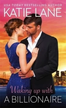 Image of Waking up with a Billionaire by Katie Lane Book