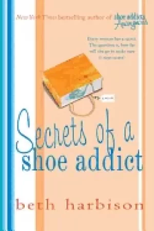Image of secrets of a shoe addict