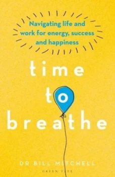 Image of Time to breathe by Bill Mitchell