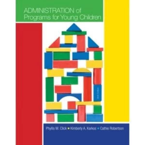 Image of Administration of Programs for Young Children by Jennifer Parker, Phyllis Click (Paperback, 2013)