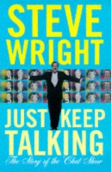 Image of Just Keep Talking by Steve Wright Book