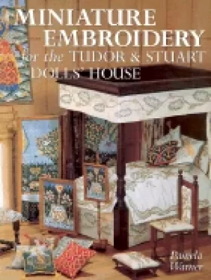 Image of miniature embroidery for the tudor and stuart dolls house